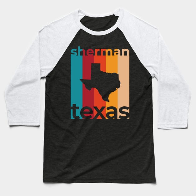 Sherman Texas Retro Baseball T-Shirt by easytees